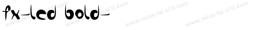 fx-led bold字体转换